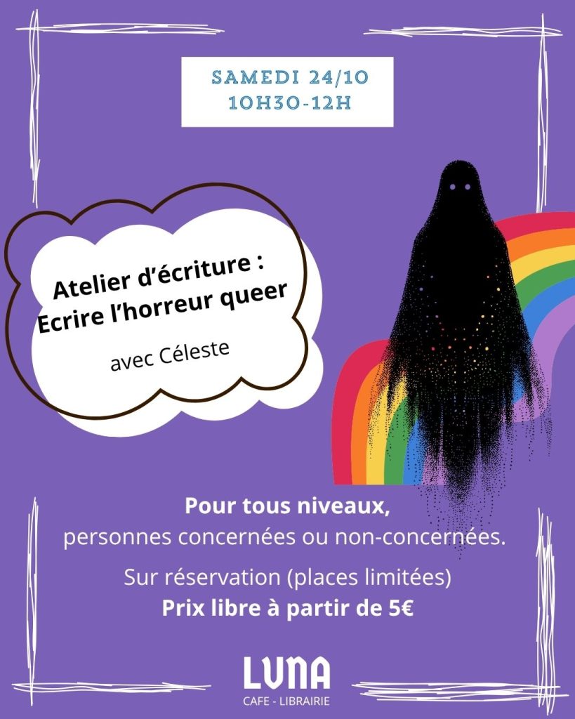 Atelier d'écriture : écrire l'horreur queer
