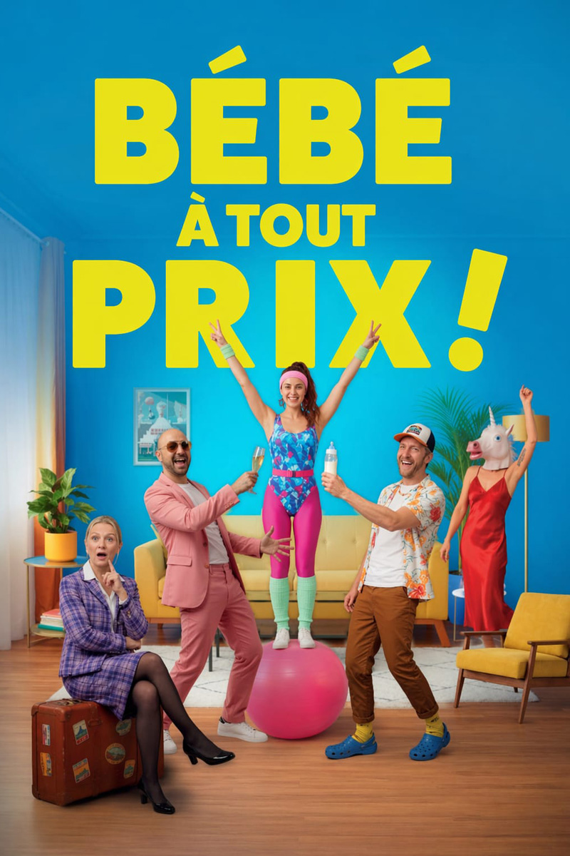 Bébé à tout prix