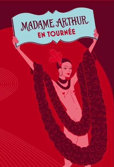 Madame Arthur enflamme Lyon