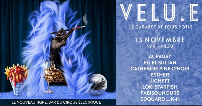 Velu.e - Cabaret de tous poils